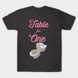 Table For One T-Shirt